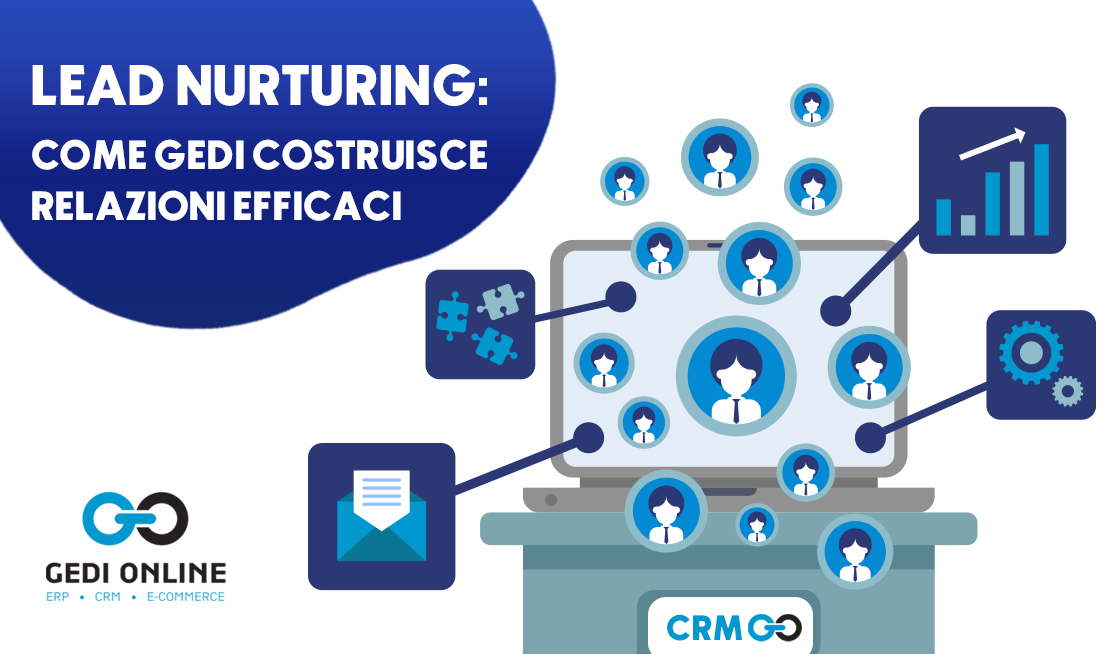 Customer Journey e Lead Nurturing: migliora la tua strategia con GEDI CRM!